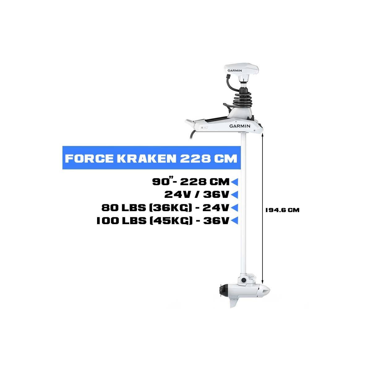 010-02574-20 - Moteur avant Garmin Force Kraken 90" (228 cm) pour 24.49 kg