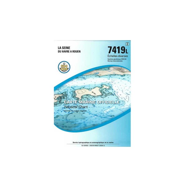 Carte marine pliée SHOM - Manche - 7419L : La Seine - Du Havre à Rouen 1 : 60 100 - N°55 - comptoirnautique.com