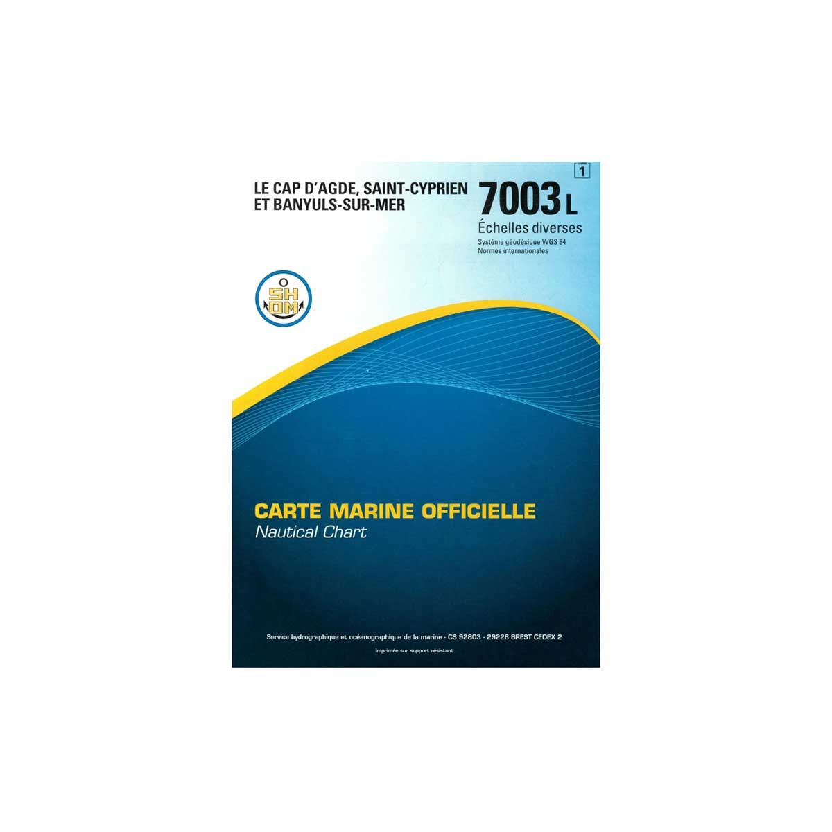 Carte marine pliée SHOM 7003L : Le Cap d'Agde - Saint-Cyprien - Banyuls-sur-Mer et Gruissan - Échelles diverses