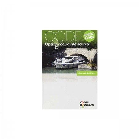 Codes Rousseau - Code permis bateau fluvial option eaux intérieures