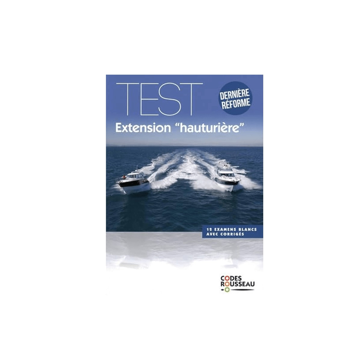 Hawktree Zip Code Extension Codes Rousseau Test permis extension hauturière 1083002 - Comptoir Nautique
